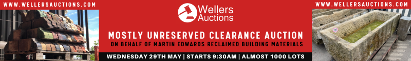 Wellers Mostly Unreserved Auction on Behalf of Martin Edwards Reclaimed Building Materials - Wednesday 29th May